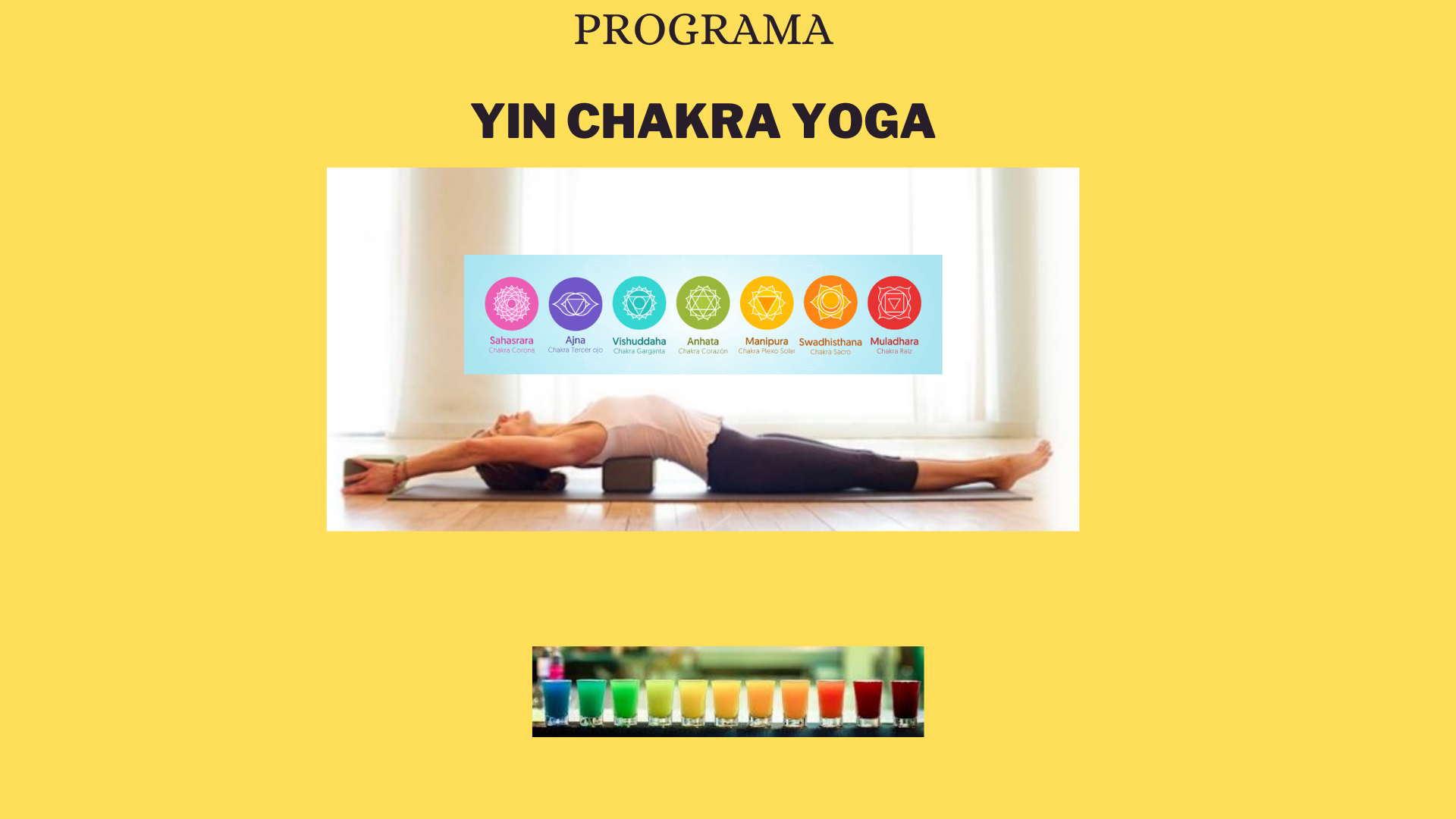 Programa Yin Chakra Yoga y Zumos Ayurvédicos.